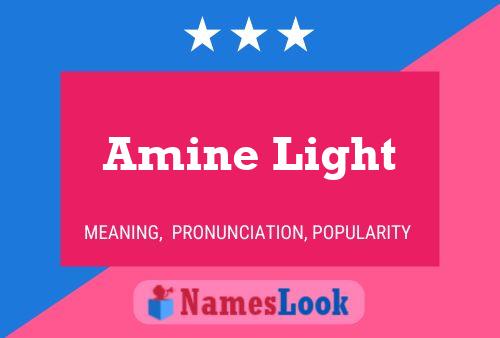 Póster del nombre Amine Light