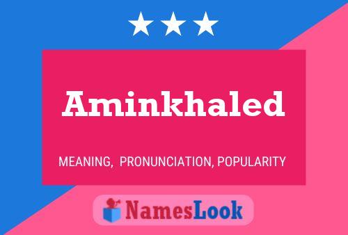 Póster del nombre Aminkhaled