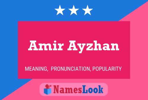 Póster del nombre Amir Ayzhan