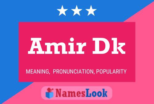 Póster del nombre Amir Dk