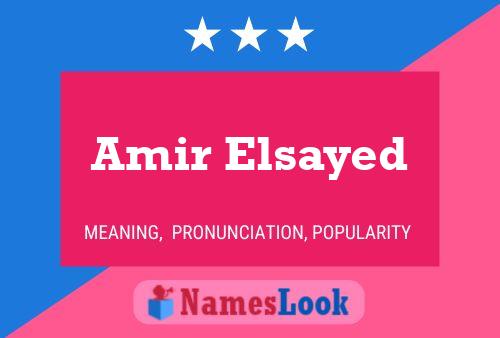 Póster del nombre Amir Elsayed