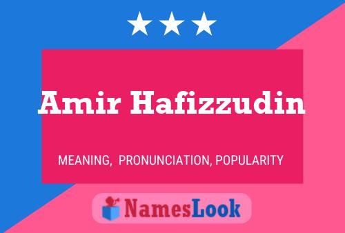 Póster del nombre Amir Hafizzudin