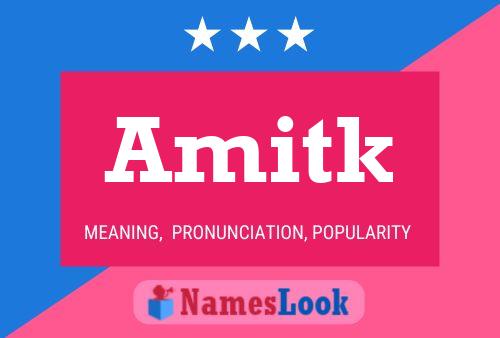 Póster del nombre Amitk