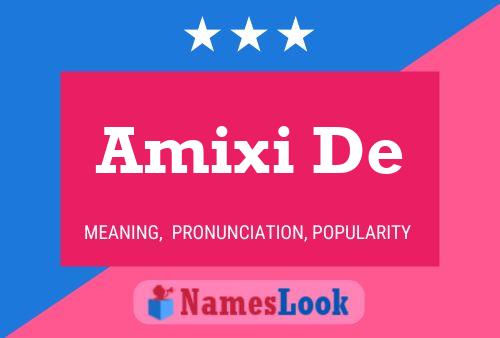 Póster del nombre Amixi De