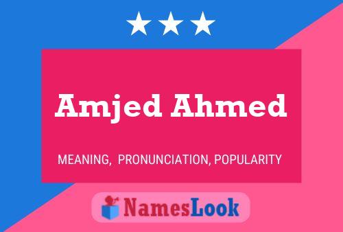 Póster del nombre Amjed Ahmed