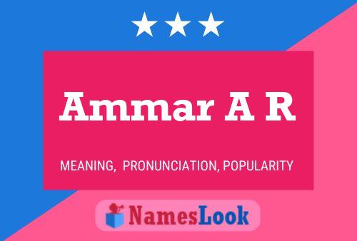 Póster del nombre Ammar A R