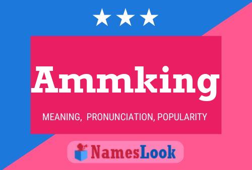 Póster del nombre Ammking