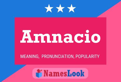 Póster del nombre Amnacio