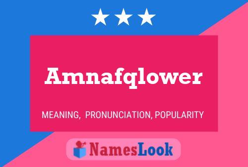 Póster del nombre Amnafqlower