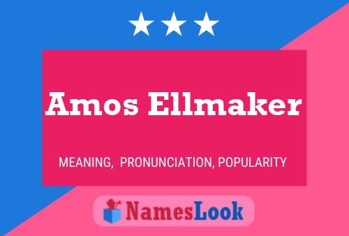 Póster del nombre Amos Ellmaker