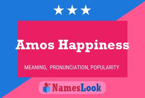 Póster del nombre Amos Happiness