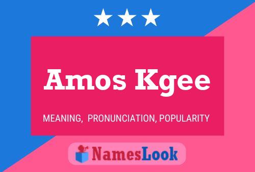 Póster del nombre Amos Kgee