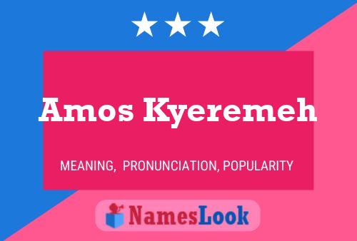 Póster del nombre Amos Kyeremeh