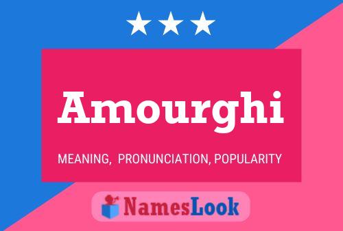 Póster del nombre Amourghi