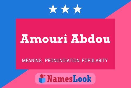 Póster del nombre Amouri Abdou