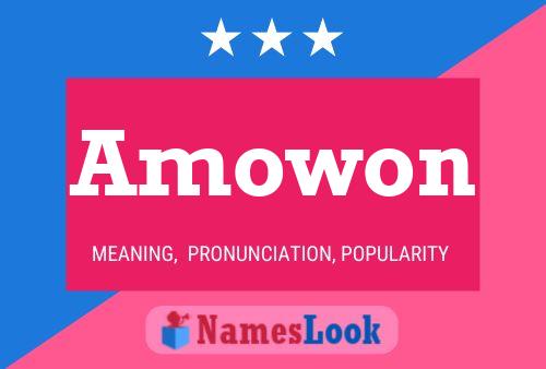 Póster del nombre Amowon