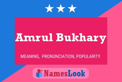 Póster del nombre Amrul Bukhary