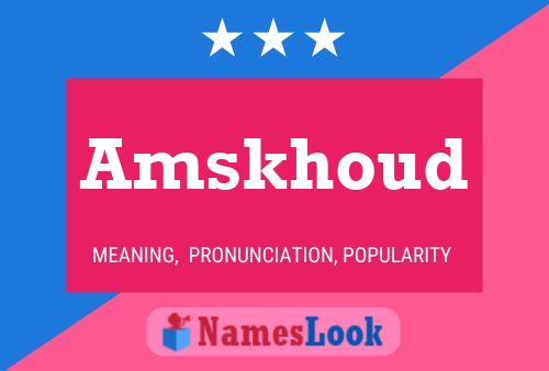 Póster del nombre Amskhoud