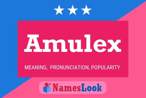 Póster del nombre Amulex