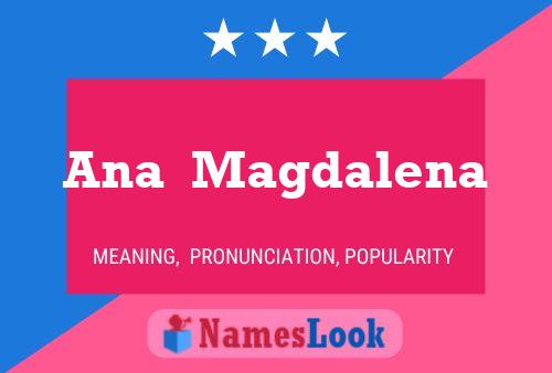 Póster del nombre Ana  Magdalena