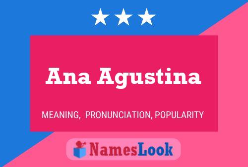 Póster del nombre Ana Agustina