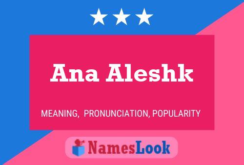 Póster del nombre Ana Aleshk