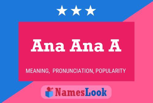 Póster del nombre Ana Ana A