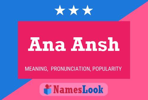 Póster del nombre Ana Ansh