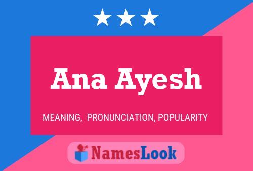 Póster del nombre Ana Ayesh