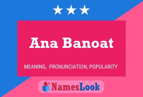 Póster del nombre Ana Banoat