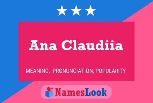 Póster del nombre Ana Claudiia