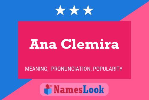 Póster del nombre Ana Clemira