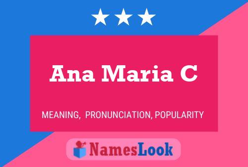 Póster del nombre Ana Maria C