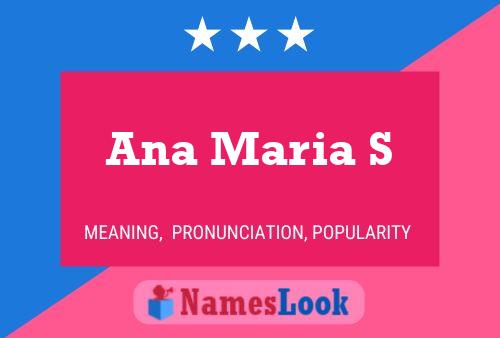 Póster del nombre Ana Maria S