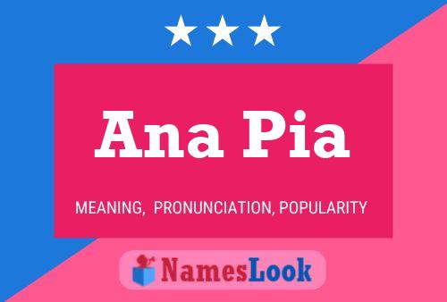 Póster del nombre Ana Pia