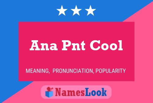 Póster del nombre Ana Pnt Cool