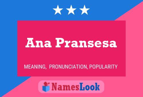 Póster del nombre Ana Pransesa