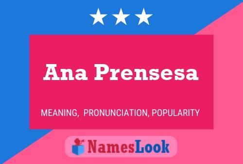 Póster del nombre Ana Prensesa