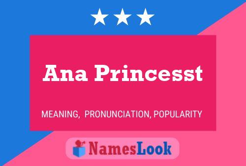 Póster del nombre Ana Princesst