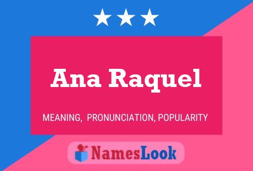 Póster del nombre Ana Raquel