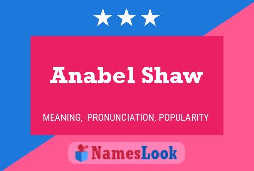 Póster del nombre Anabel Shaw