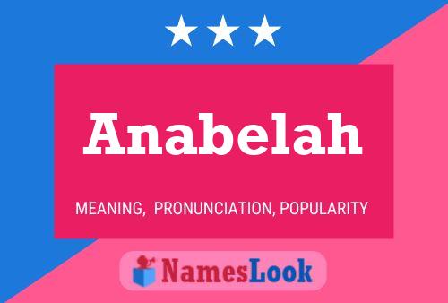 Póster del nombre Anabelah