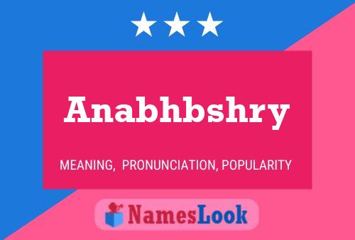 Póster del nombre Anabhbshry