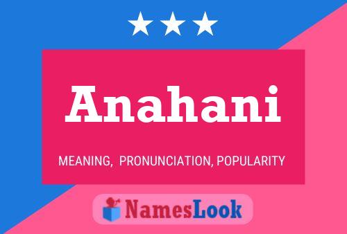 Póster del nombre Anahani