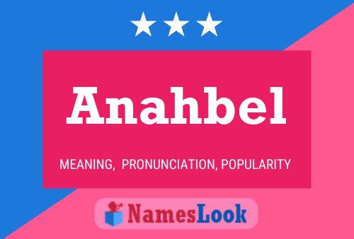 Póster del nombre Anahbel