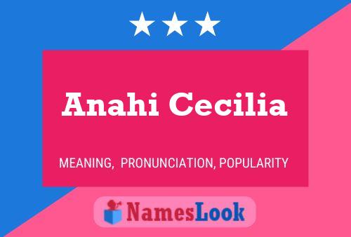 Póster del nombre Anahi Cecilia