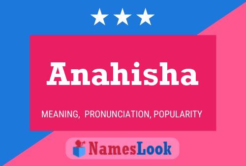 Póster del nombre Anahisha