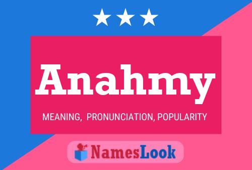 Póster del nombre Anahmy