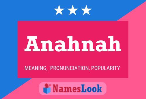 Póster del nombre Anahnah