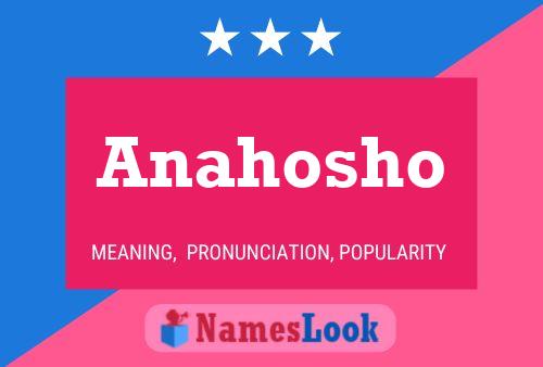 Póster del nombre Anahosho